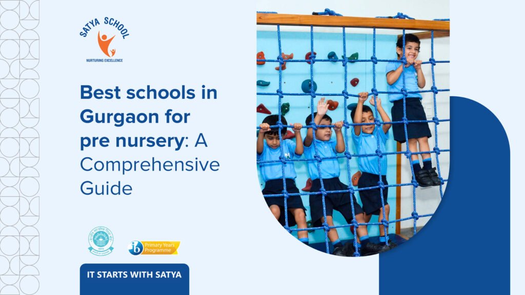 Best schools in Gurgaon for pre nursery