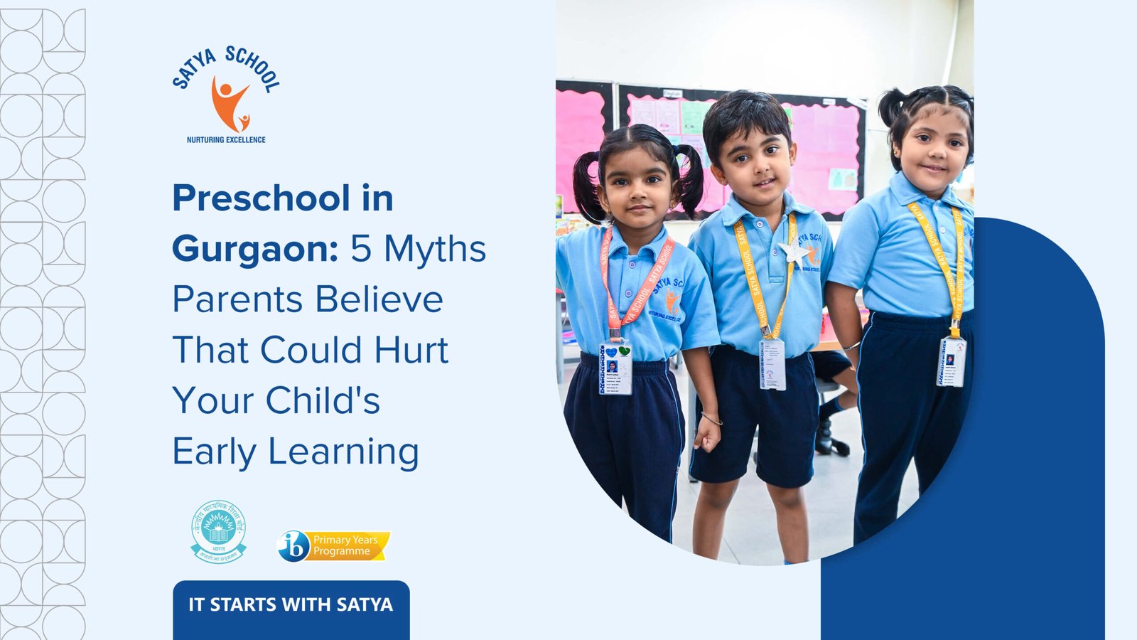 Preschool in Gurgaon: 5 Myths Parents Believe That Could Hurt Your Child’s Early Learning