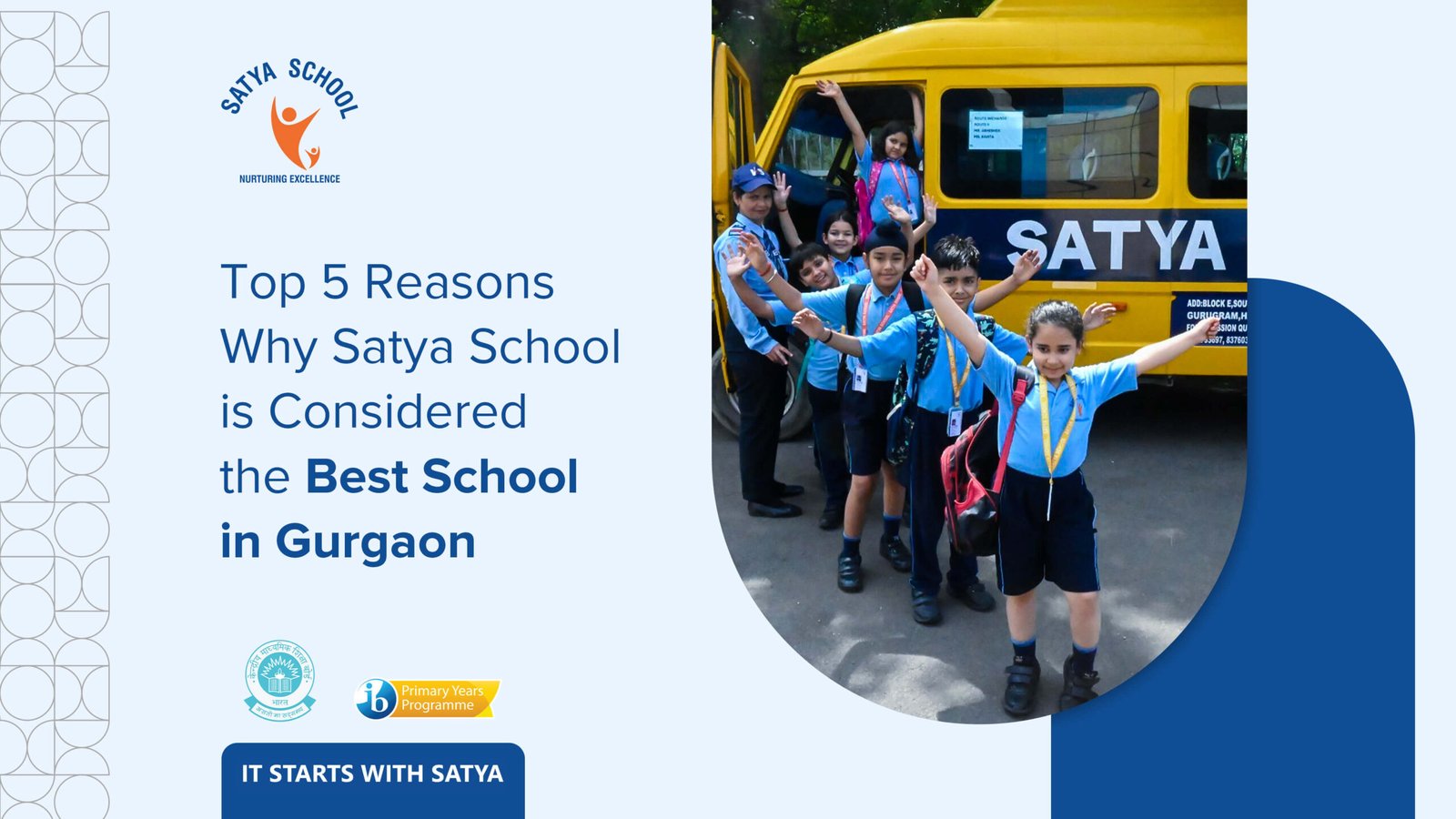 Top 5 Reasons Why Satya School is Considered the Best School in Gurgaon for Quality Education, Infrastructure & Overall Child Development